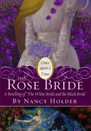 The Rose Bride (Nancy Holder)