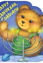 Happy Hanukkah, Corduroy (Don Freeman)