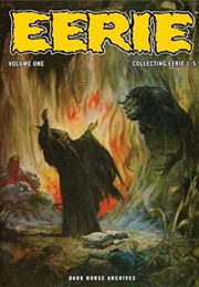 Creepy and Eerie (Archie Goodwin & Steve Dikto)