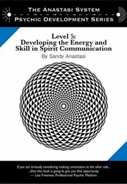 The Anastasi System: Level 5 (Sandy Anastasi)
