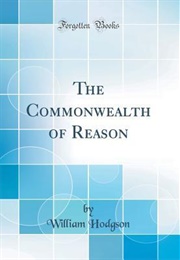 The Commonwealth of Reason (William Hodgson)