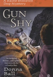 Gun Shy (Donna Ball)