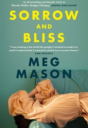 Sorrow and Bliss (Meg Mason)