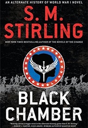 Black Chamber (Tales From the Black Chamber #1) (S.M. Stirling)