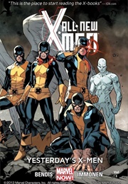All-New X-Men, Volume 1: Yesterday's X-Men (Brian Michael Bendis)