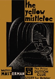 The Yellow Mistletoe (Walter S. Masterman)
