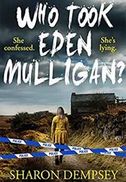 Who Took Eden Mulligan? (Sharon Dempsey)