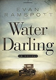 Water Darling (Evan Ramspott)