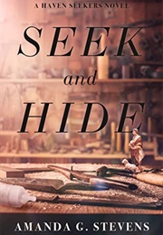 Seek and Hide (Amanda G. Stevens)