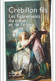 Les Égarements Du Cœur Et De L'esprit (Crébillon Fils)