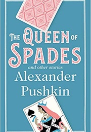The Queen of Spades (Alexander Pushkin)