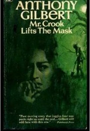 Mr. Crook Lifts the Mask (Anthony Gilbert)