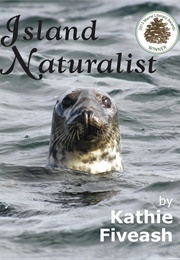 Island Naturalist (Kathie Fiveash)
