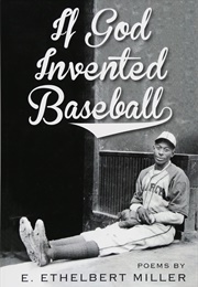 If God Invented Baseball (E. Ethelbert Miller)