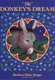 The Donkey's Dream (Barbara Helen Berger)