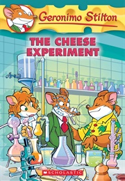 The Cheese Experiment (Geronimo Stilton)