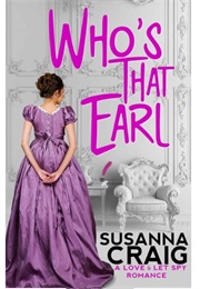 Who's That Earl? (Susanna Craig)