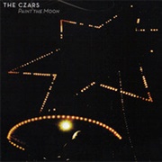 Paint the Moon - The Czars