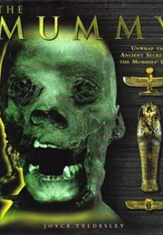 The Mummy (Joyce A. Tyldesley)