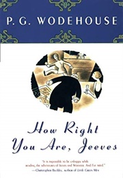 How Right You Are, Jeeves (P.G. Wodehouse)