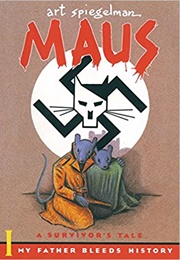 Maus: A Survivor's Tale (1986) (Art Spiegleman)