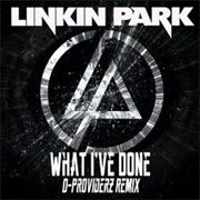 Linkin Park - What I've Done