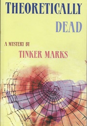 Theoretically Dead (Tinker Marks)