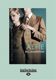 Alfie (Bill Naughton)