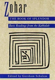 Zohar: The Book of Splendor: Basic Readings From the Kabbalah (Moses De León)