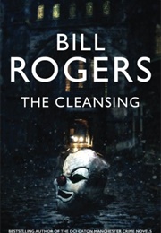 The Cleansing (Bill Rogers)