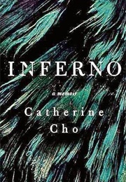 Inferno (Catherine Cho)