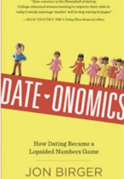 Date-Onomics (Burger, Jon)