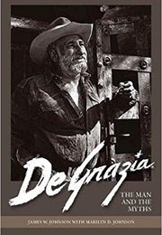 De Grazia: The Man and the Myths (James W. Johnson)