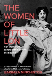 The Women of Little Lon (Barbara Minchinton)