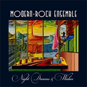 Modern-Rock Ensemble - Night Dreams &amp; Wishes