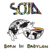 Born in Babylon - SOJA (2009)