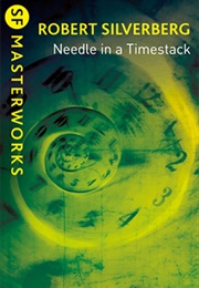 Needle in a Timestack (Robert Silverberg)