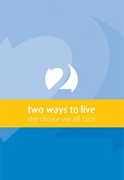 Two Ways to Live: The Choice We All Face (Phillip D Jensen & Tony Payne)