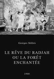 The Rajah's Dream or the Bewitched Wood (1900)