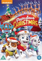 PAW Patrol: Pups Save Christmas (2013)