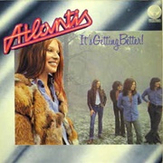 Atlantis - It's Getting Better