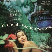 Stan Getz - And the Cool Sounds
