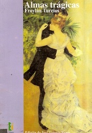 Almas Trágicas (Froylán Turcios)