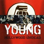 Hollywood Undead - Young