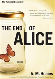 The End of Alice (A.M. Homes)