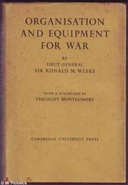 Organisation and Equipment for War (Ronald M. Weeks)