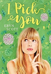I Pick You (Eryn Scott)