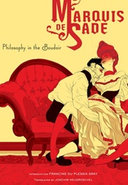 Philosophy in the Boudoir (Marquis De Sade)