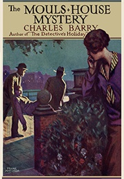The Mouls House Mystery (Charles Barry)