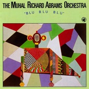 Muhal Richard Abrams Orchestra - Blu Blu Blu